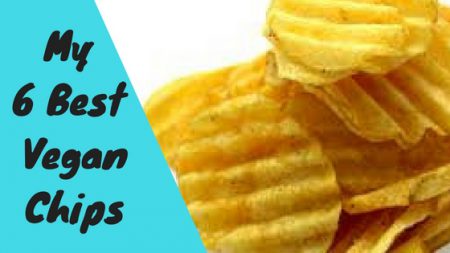 My 6 Best Vegan Chips